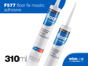 F577 - Floor Fix Mastic Adhesive