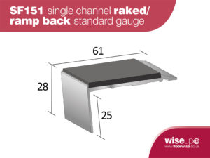 SF151 - Single Channel Raked with Ramp Back